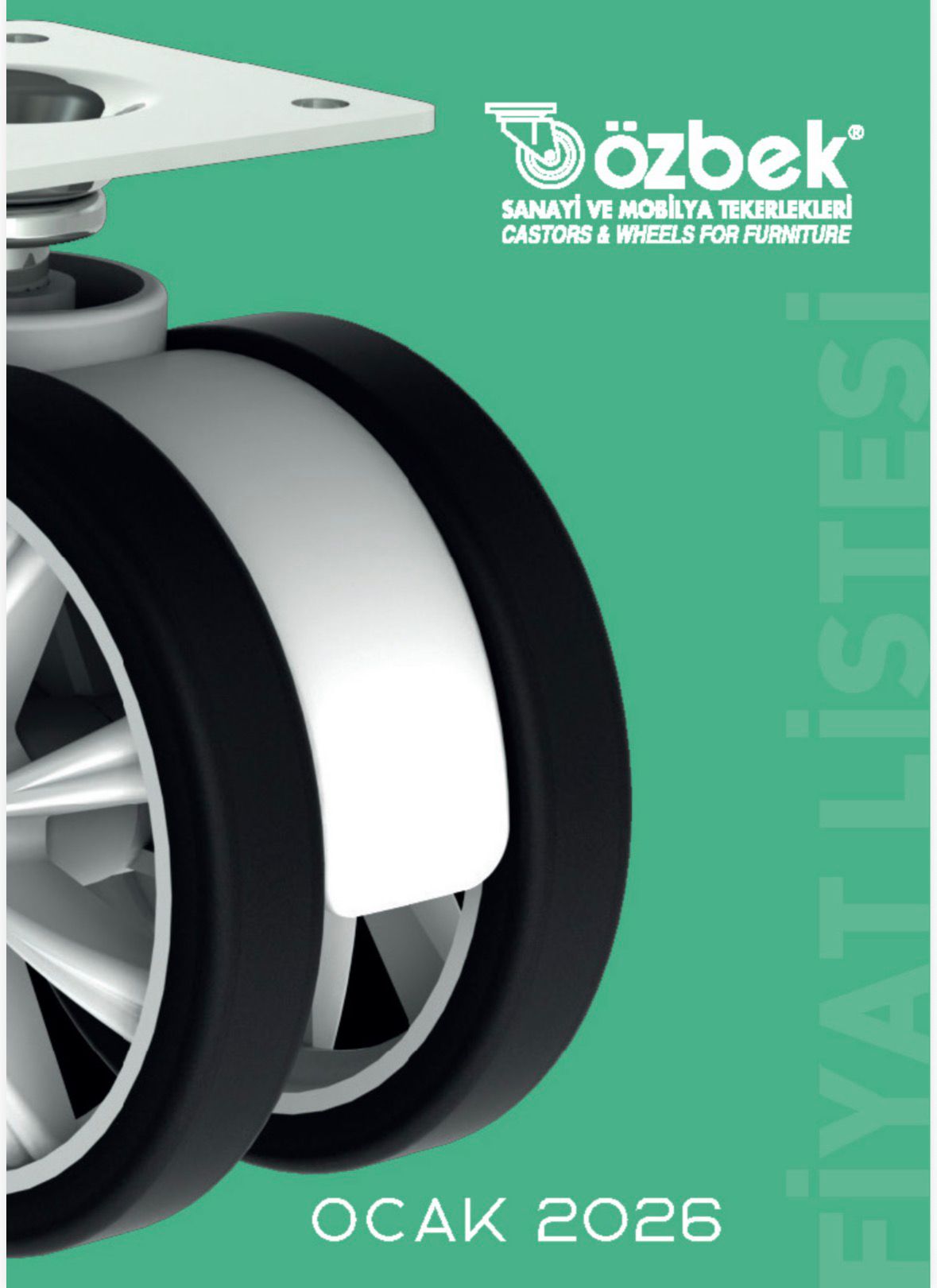 >2026 YENI FIYAT LISTEMIZ YAYINDADIR..... | ÖZBEK SANAYİ VE MOBİLYA TEKERLEKLERİ